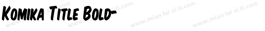 Komika Title Bold字体转换